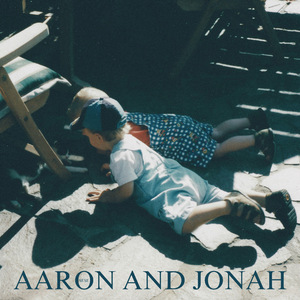 Aaron and Jonah