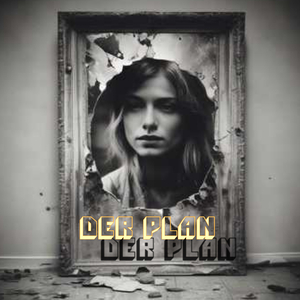 Der Plan