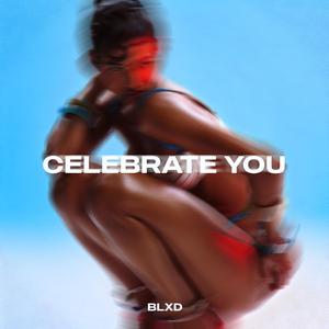 Celebrate You (feat. THAIBEATS)