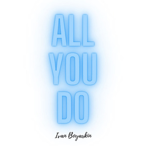 All You Do (Instrumental)