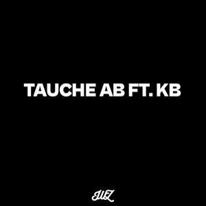 Tauche Ab (feat. KB Supreme)