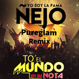 To El Mundo En Su Nota (Pureglam Remix)