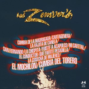 Cumbia de la Madrugada/Cartagenera/La Rajita de Canela/San Fernando/La Chispita/Fuiste a Acapulco/Mi Cafetal/El Conductor/Que Fuerte Pesadilla/La Cosecha de Mujeres/El Mochilón/Cumbia del Torero