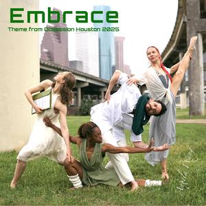 Embrace (Theme from Obsession Houston)