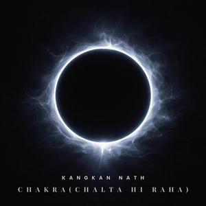 Chakra (Chalta Hi Raha)