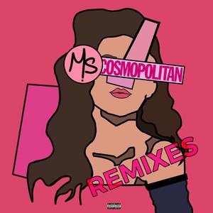 Ms Cosmopolitan (feat. Babiko & Kidd Revel) (Remix)
