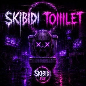 Skibidi Toiiilet
