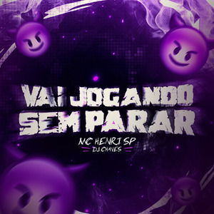 Vai Jogando Sem Parar