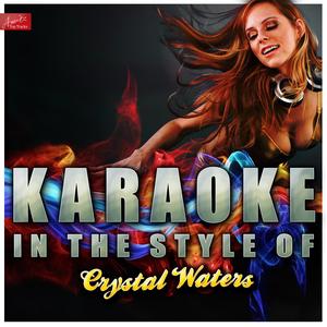 Makin' Happy (In the Style of Crystal Waters) [Karaoke Version]
