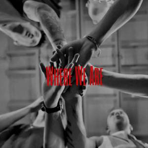 Where We Are