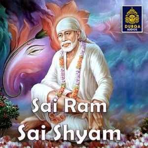 Sai Ram Sai Shyam