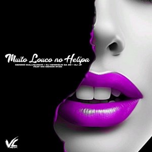 Muito Louco no Helipa (Slowed)