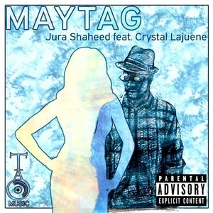 Maytag (feat. Crystal Lajuene) (Radio Edit) (Radio Edit)