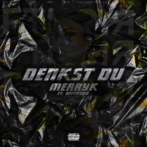DENKST DU