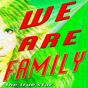 We Are Family (Dance Version)