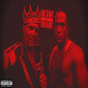 RAW IS WAR (feat. REPO)