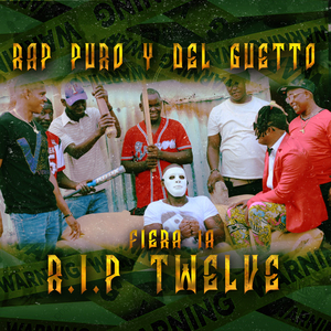 R.I.P Twleve