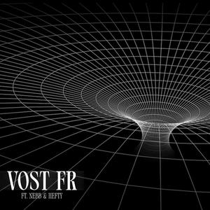 Vostfr (feat. Nebb & Hefty)