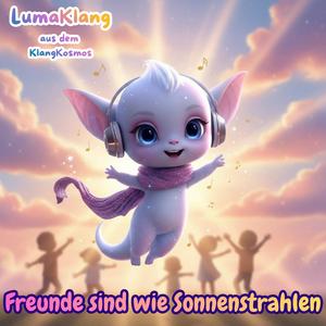 Freunde sind wie Sonnenstrahlen