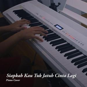 Siapkah Kau Tuk Jatuh Cinta Lagi