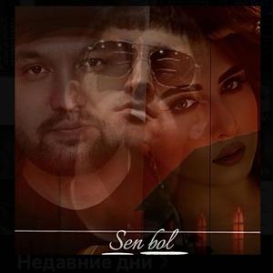 Sen bol (feat. Selbi Tuwakgylyjowa & Twistofficial)