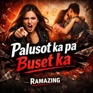 Palusot Ka Pa Buset Ka