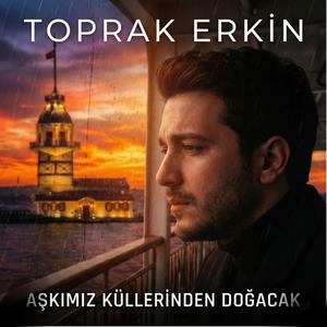 Aşkımız Küllerinden Doğacak