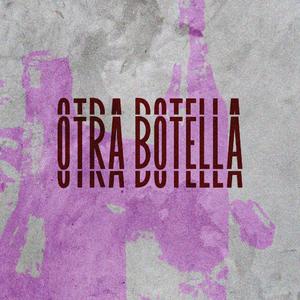 Otra Botella (feat. Drovekidd)