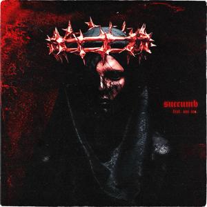 Succumb (feat. ONI INC.) (Radio Edit)