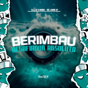 Berimbau Desafiador Absoluto