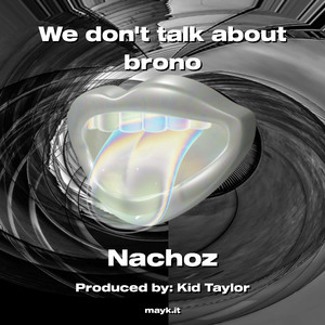 We dont talk about brono