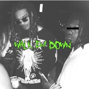 WALK EM DOWN (feat. Lex Killa)