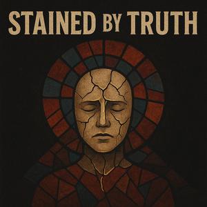 Stained By Truth