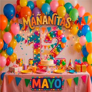 Mañanitas 12 de Mayo