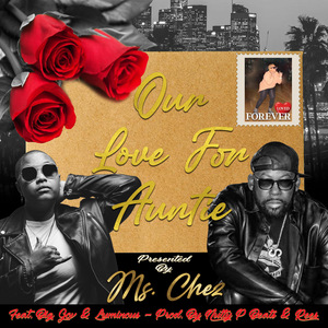 Our Love For Auntie (Presented By Ms. Chez)