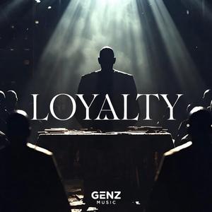 LOYALTY