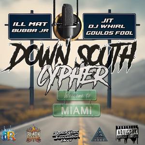 Down South Cypher (feat. Goulds Fool, Jit & Dj Whirl)