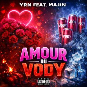 Amour ou vody (feat. YRN & MAJIN)