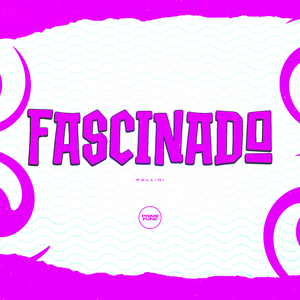 Fascinado