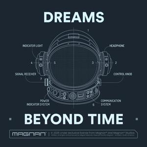 Dreams Beyond Time