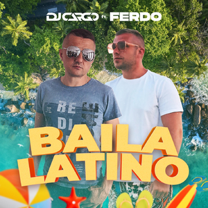 Baila Latino (feat. Ferdo)