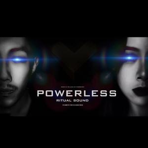 POWERLESS