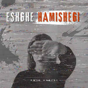 Eshghe Hamishegi