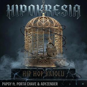 Hipocresia (feat. Porta chave & Adyzender)
