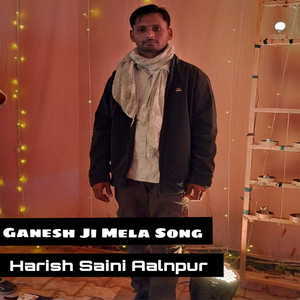 Ganesh Ji Mela Song