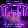 Jesus Rodriguez - Nos volvemos a encontrar
