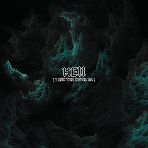Hell (I Let the Devil In)