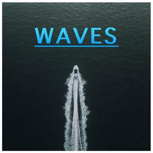 Waves