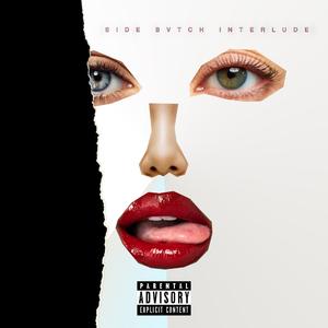 Side Bvtch Interlude