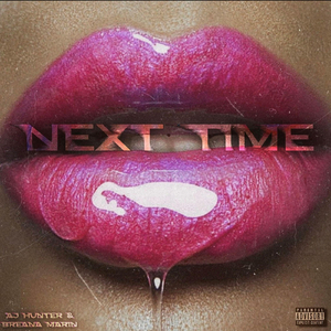 Next Time (feat. Breana Marin)